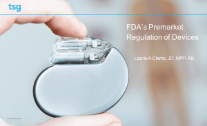 Webinar - an overview of FDA's premarket regulation of medical devices